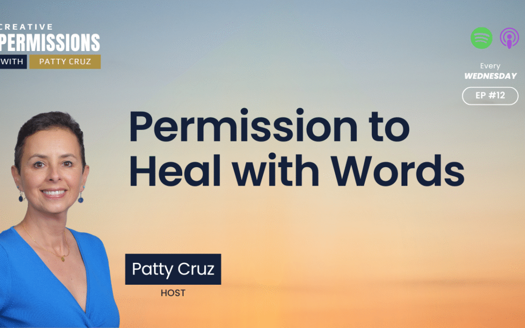 Permission to Heal with Words