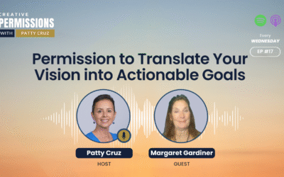 Permission to Translate Your Vision into Actionable Goals