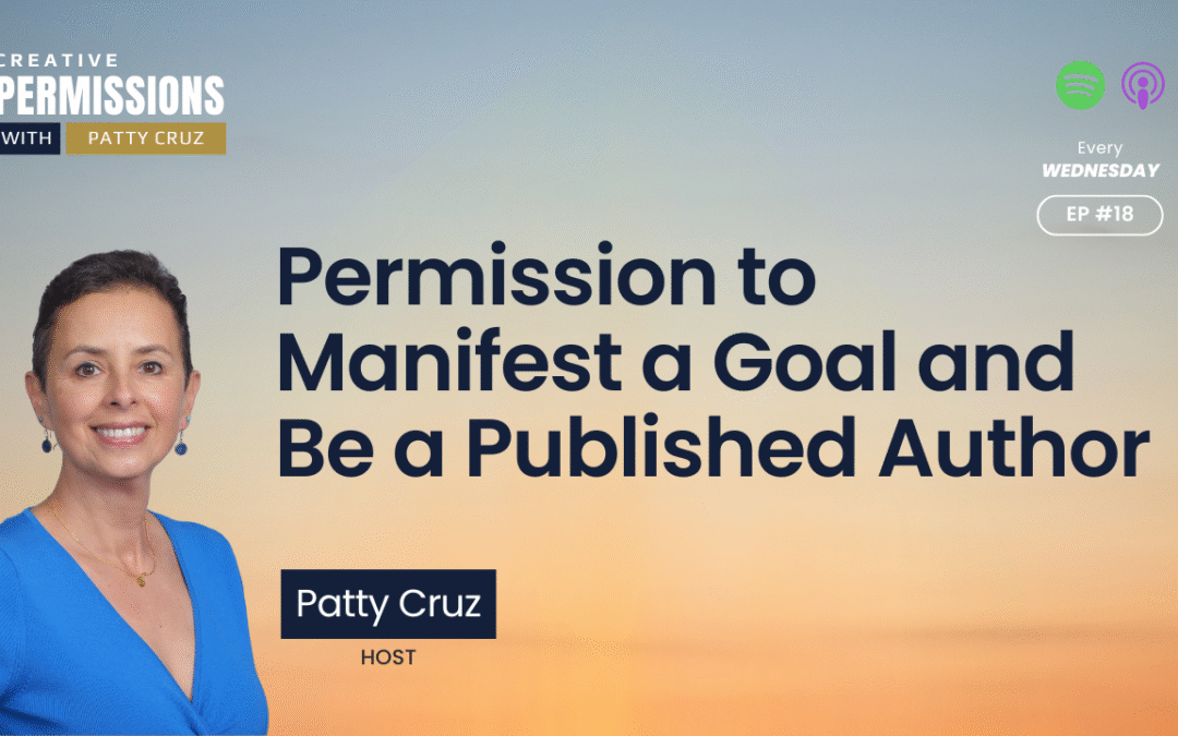 Permission to Manifest a Goal and Be a Published Author