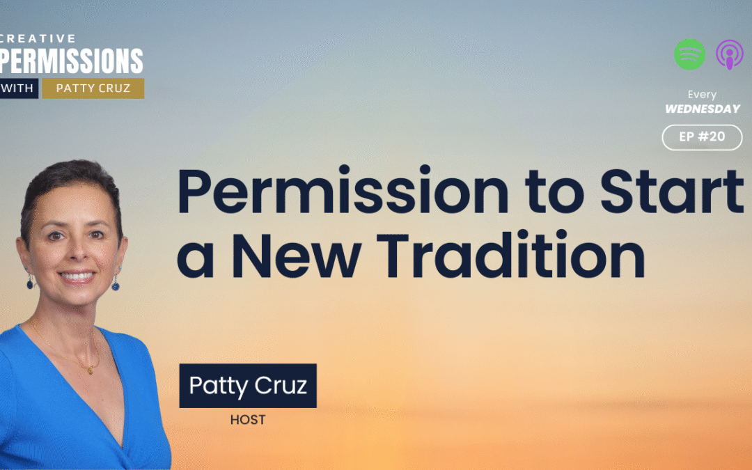 Permission to Start a New Tradition