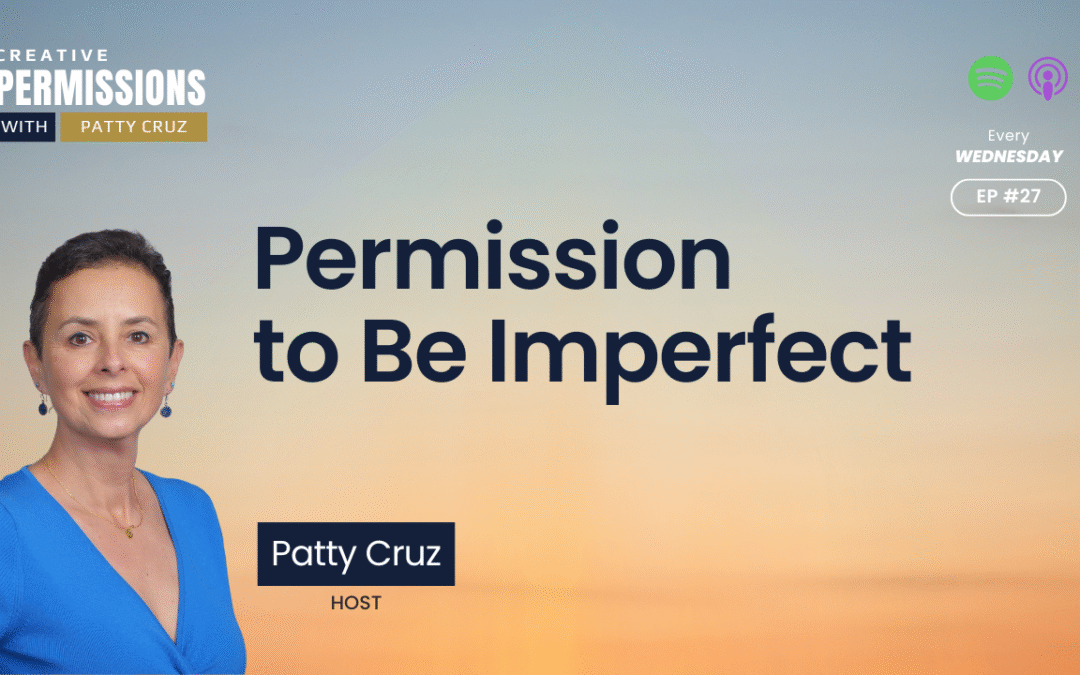 Permission to Be Imperfect