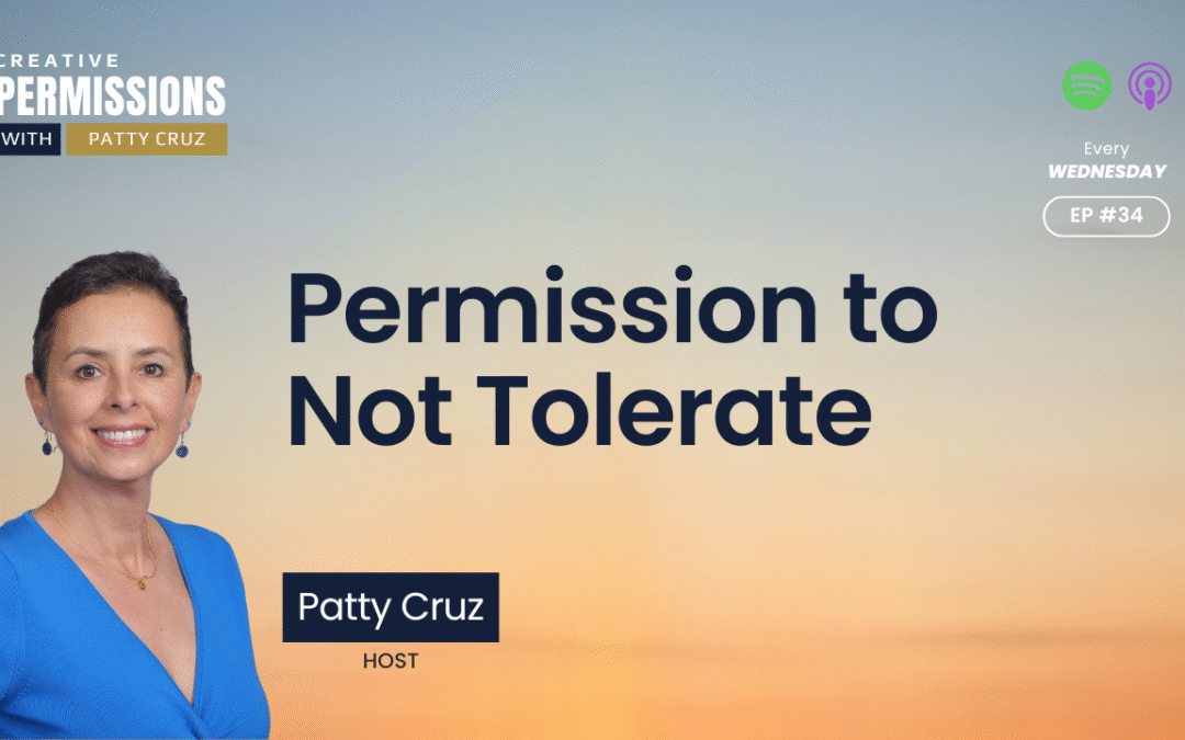 Permission to Not Tolerate