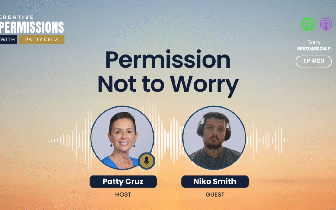Permission Not to Worry